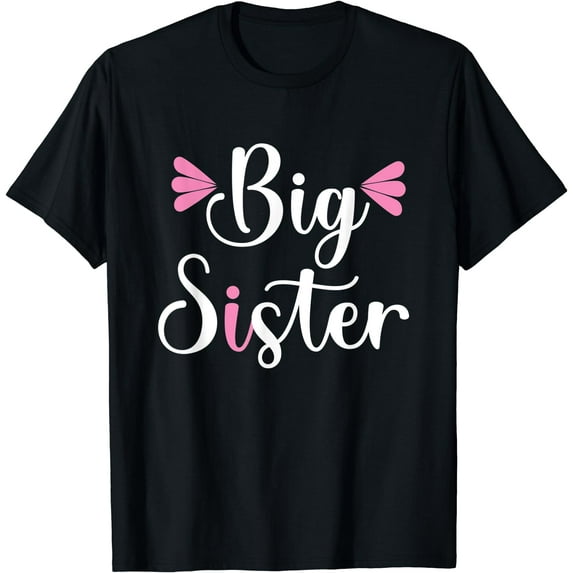 Big Sister, Cute Text T-Shirt Black 3X-Large