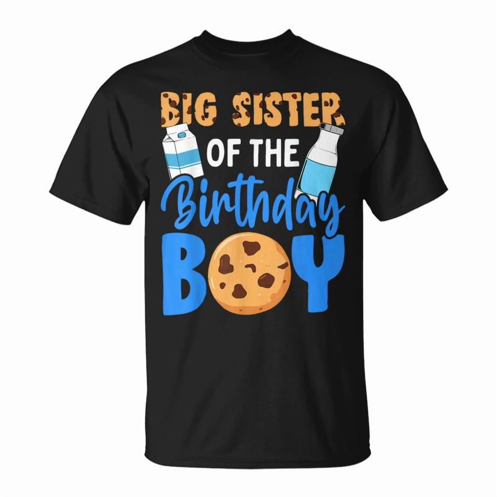 Big Sister Of The Birthday Boy Milk And Cookies 1St Birthday TShirt ...