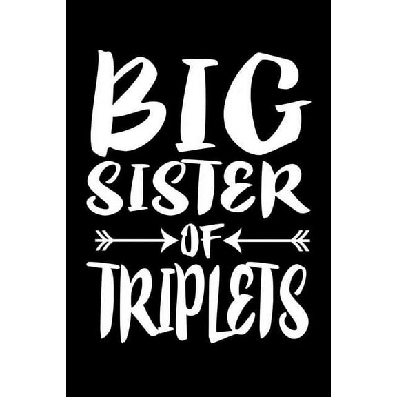 Big Sister Of Triplets: Family Collection (Paperback)