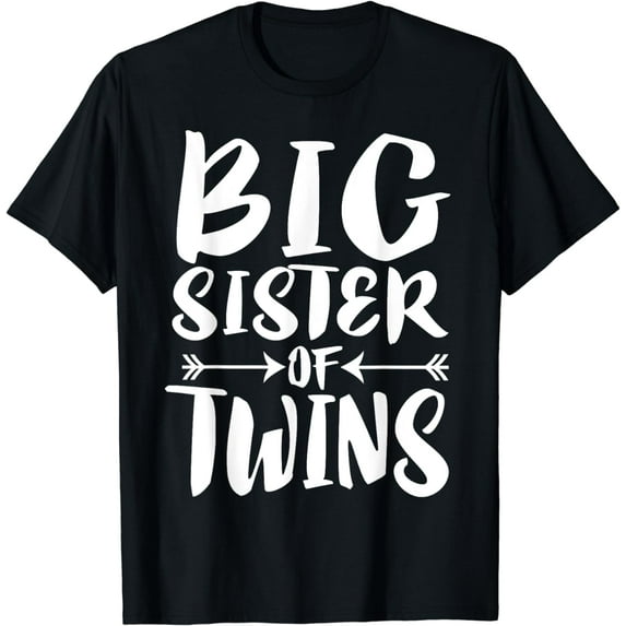 Big Sister Of Twins New Sister Sibling Gift T-Shirt