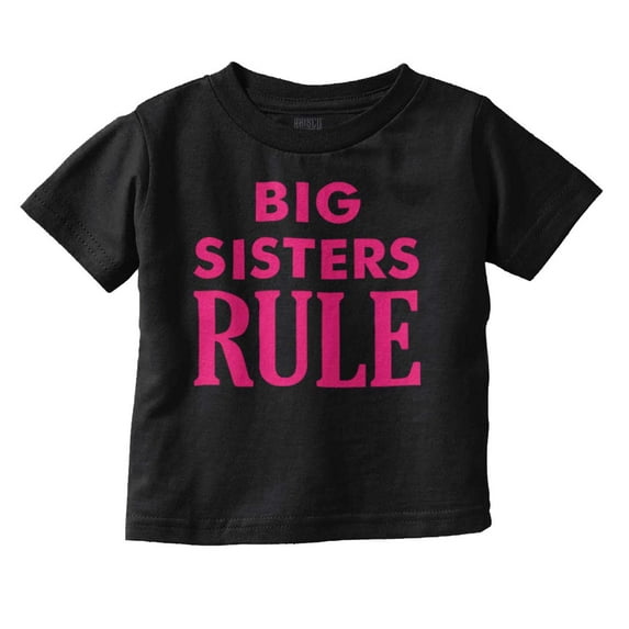 Big Sister Rule Older Sis Family Love Youth T Shirt Tee Girls Infant Toddler Brisco Brands 12M
