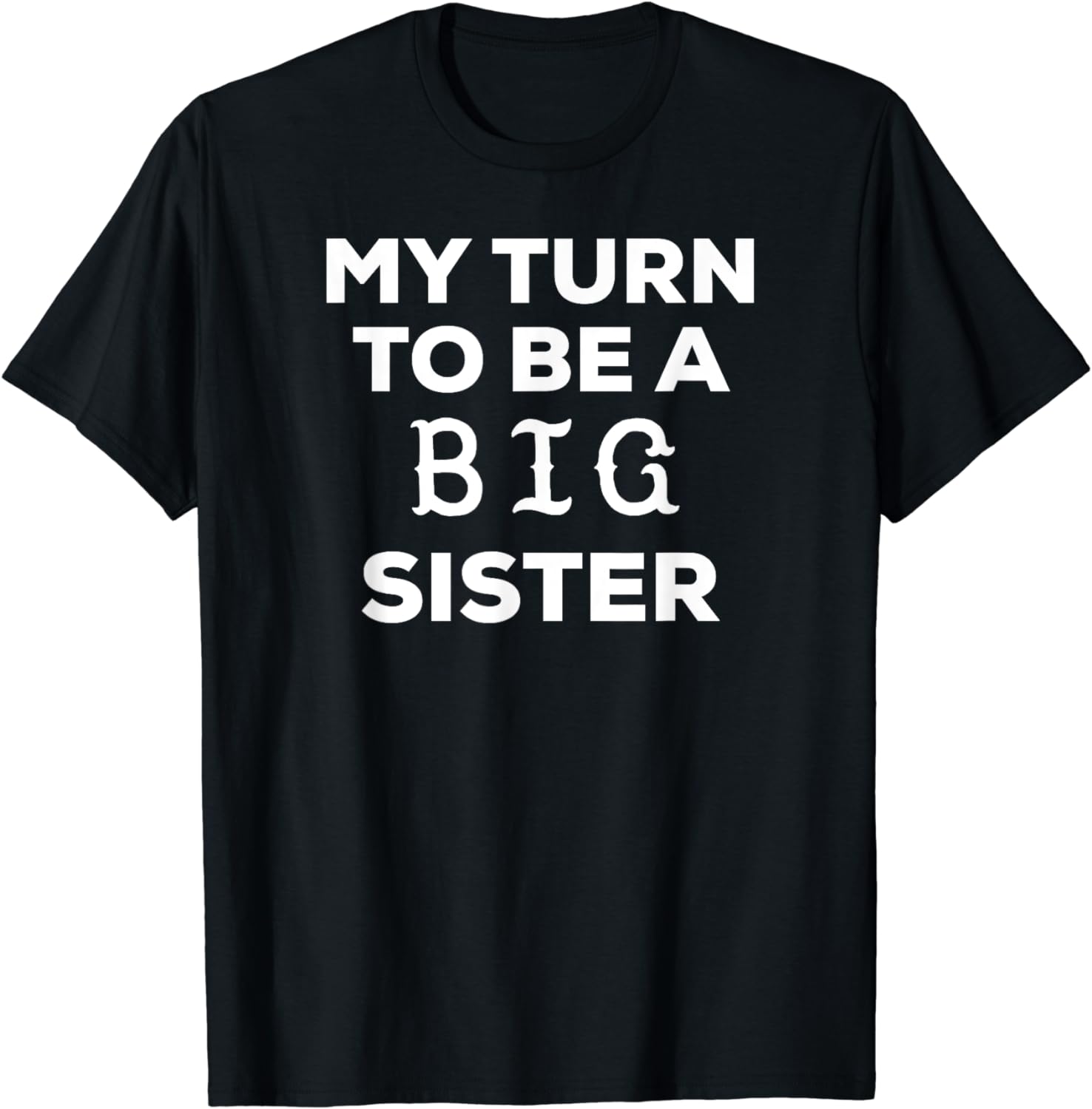 Big Sister Shirts For Girls My Turn To Be A Big Sister TShirt