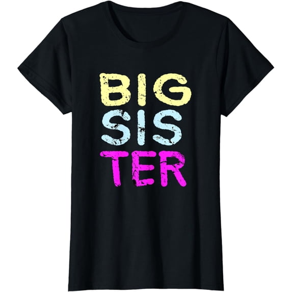 Big Sister Women Girls Kids Toddlers Funny Big Sister T-Shirt