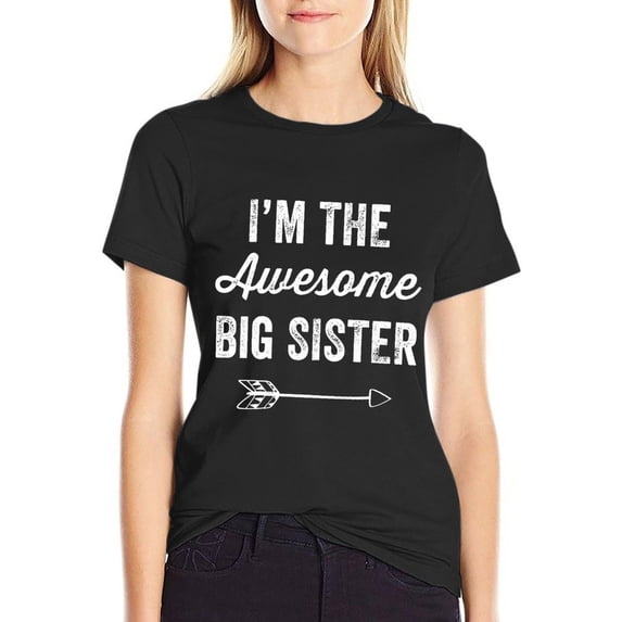 Big Sister Women’s Short Sleeve Cotton T-Shirt HD Graphic Printed Tee ...