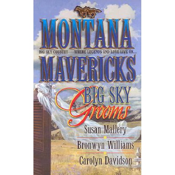 Pre-Owned Big Sky Grooms: Spirit of the Wolf/As Good as Gold/The Gamble by Susan Mallery (Paperback), Fiction/Romance - General, English