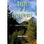 Big Sky P.I. Death in a Live Forest Series #1 Paperback
