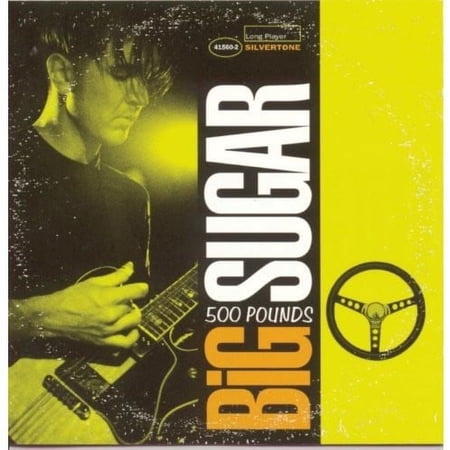 Big Sugar - Five Hundred Pounds - Music & Performance - CD