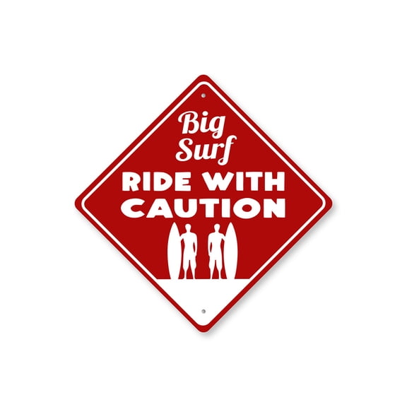Big Surf Ride With Caution Aluminum Metal Decor Sign - 12" x 12"
