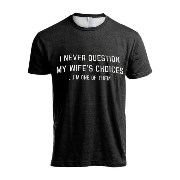 Big and Tall Shirts for Men Funny Husband Boyfriend Tee Shirt Sarcastic Saying Humor Joke T Shirt For Men Big And Tall Man Shirts Pocket T Pack Plain Pack Concert Wear around Nightshirt 3XL