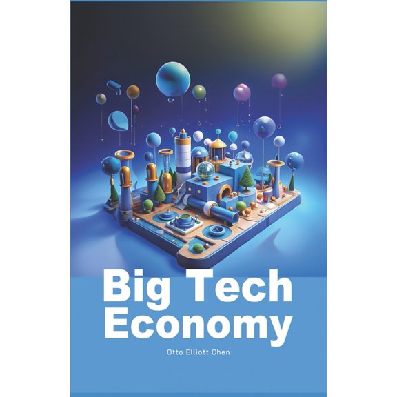 Big Tech Economy, (Paperback)
