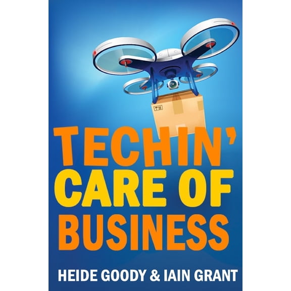 Big Tech: Techin' Care of Business (Paperback)