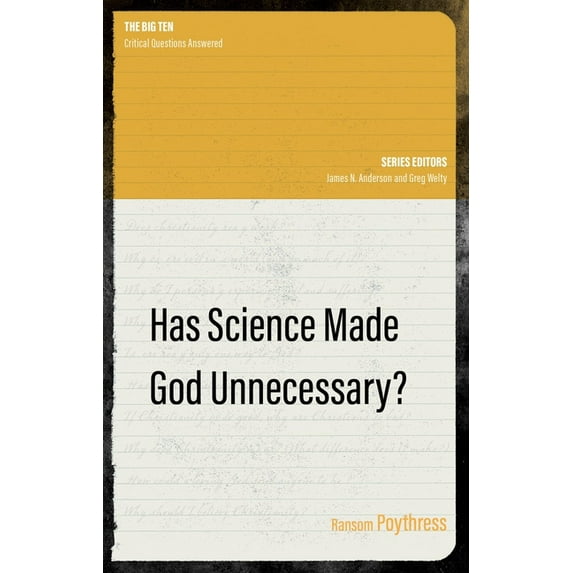 Big Ten Has Science Made God Unnecessary?, (Paperback)