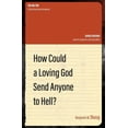 thumbnail image 1 of Big Ten: How Could a Loving God Send Anyone to Hell? (Paperback), 1 of 1
