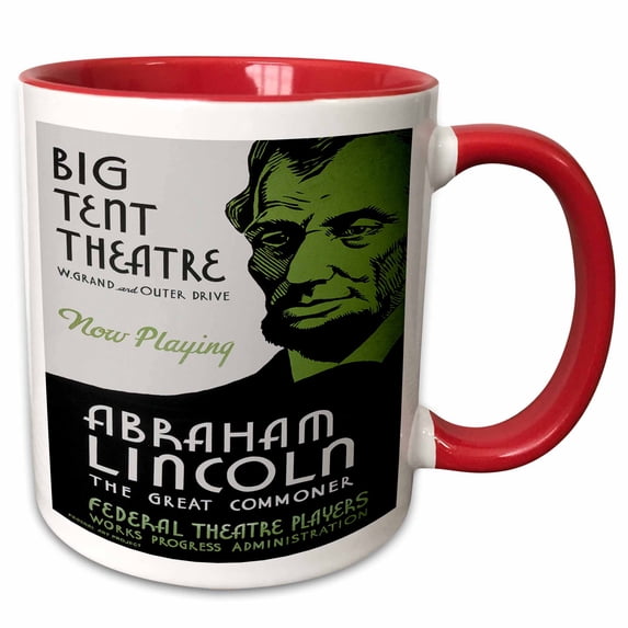 3drose, Big Tent Theatre Abraham Lincoln the Great Commoner Play Poster, 15oz Two-tone Red Mug