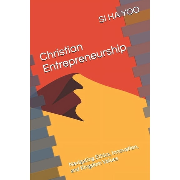 Big Thinker Christian Entrepreneurship: Navigating Ethics, Innovation, and Kingdom Values, (Paperback)