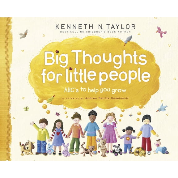 Big Thoughts for Little People: ABC's to Help You Grow