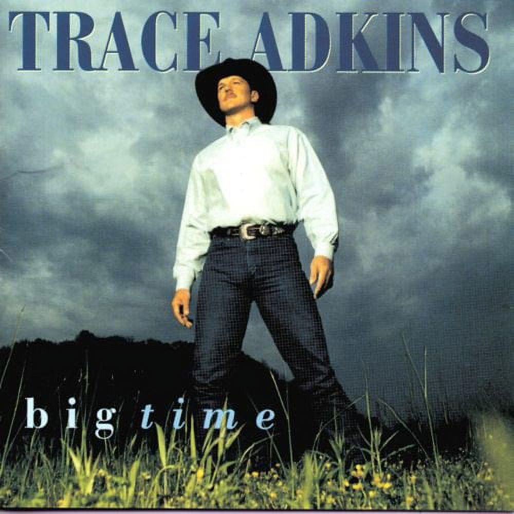 Big Time (CD) by Trace Adkins