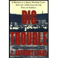 thumbnail image 1 of Pre-Owned Big Trouble a Murder In a Small Western 9780965083560, 1 of 1