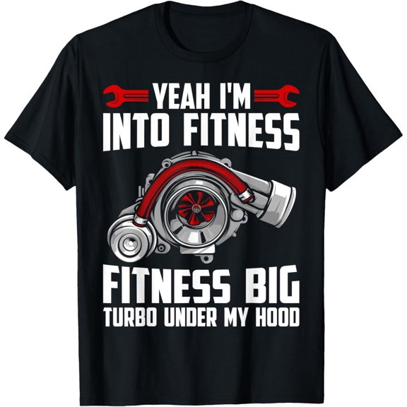 Big Turbo Fitness Car Enthusiast Car Guy Racing Drifting T-Shirt