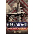 thumbnail image 1 of Pre-Owned Big Week: Six Days That Changed the Course of World War II (Paperback) 0425272249 9780425272244, 1 of 1