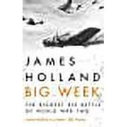 Big Week James Holland Paperback
