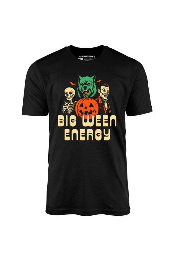 Big Ween Energy - Unisex T-Shirt Size S-5XL