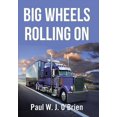 thumbnail image 1 of Big Wheels Rolling On, (Hardcover), 1 of 1