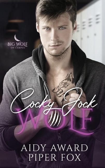 Big Wolf on Campus Cocky Jock Wolf: A Curvy Girl and Wolf Shifter College Sports Romance, Book 1, (Paperback)