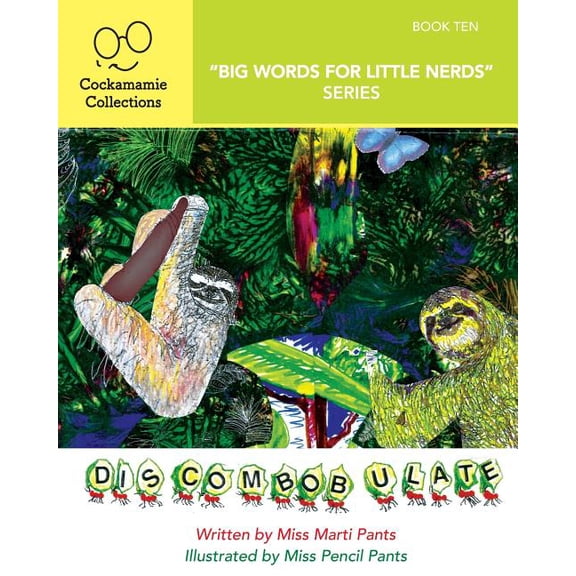 Big Words for Little Nerds: Discombobulate (Series #10) (Paperback)