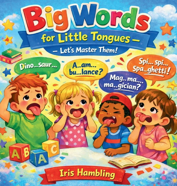 Big Words for Little Tongues Let's Master Them!, (Hardcover)