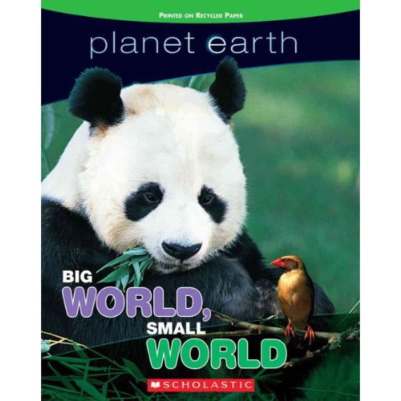 Pre-Owned Planet Earth: Big World, Small World (Paperback) 0545111625 9780545111621