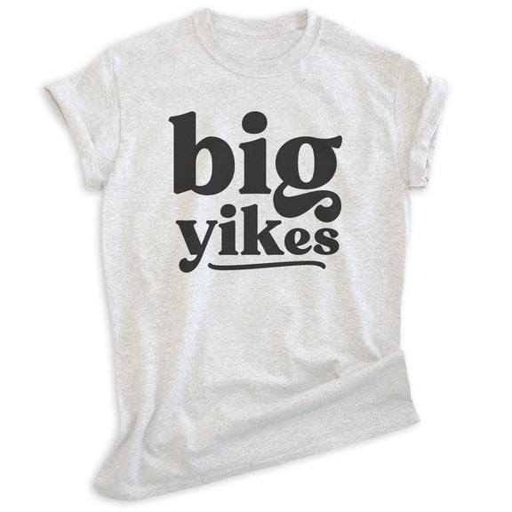 Big Yikes Shirt, Unisex Women's Men's Shirt, Silly Shirt, Humorous Shirt, Snarky Shirt, Heather Ash, Large