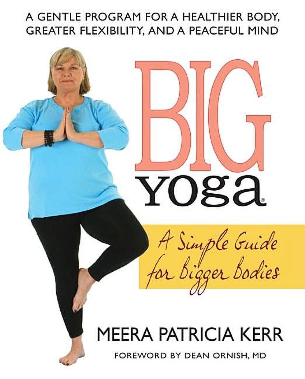 Big Yoga: A Simple Guide for Bigger Bodies (Paperback) - image 1 of 1