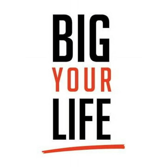 Big Your Life: Action Book, (Paperback)