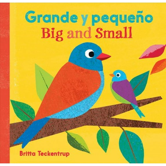 Big and Small / Grande Y Pequeño (Board Book)