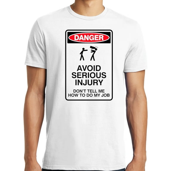 Big and Tall Danger, Don't Tell Me How to Do My Job