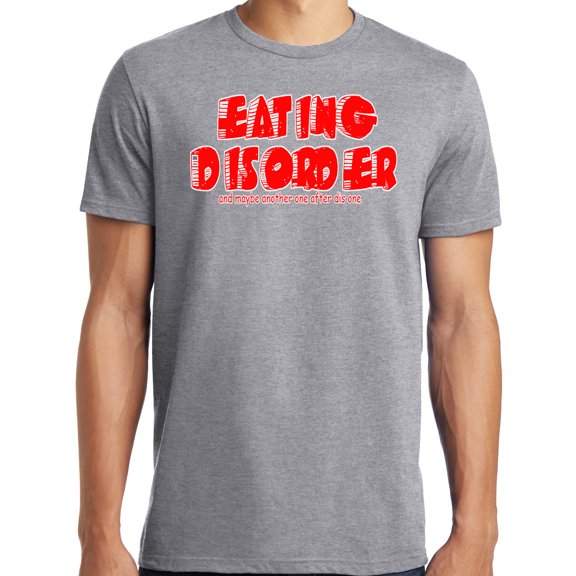 Big and Tall Funny Eating Disorder