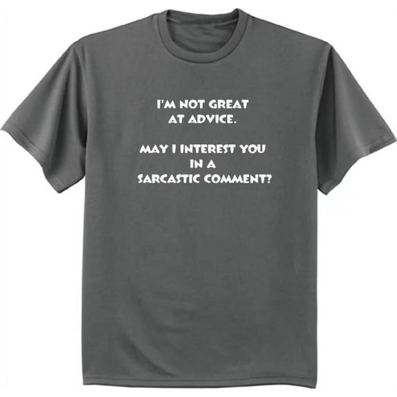 Big and Tall Graphic Tee Sarcasm Sarcastic Funny T-shirt