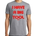 thumbnail image 1 of Big and Tall I Have a Big Tool Box, 1 of 1