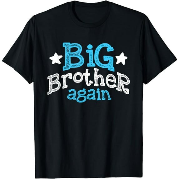Big brother again shirt - Sibling older son gift boy T-shirt