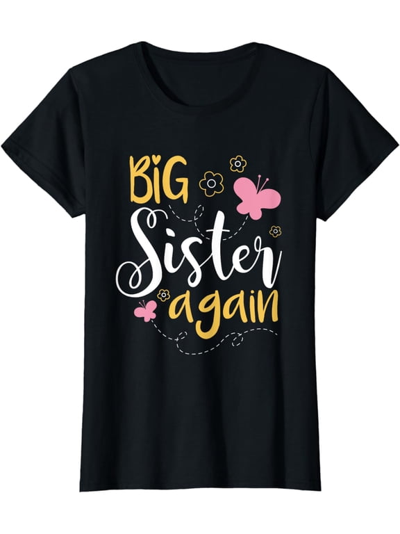 Big sister again T-shirt - Sibling older daughter shirt gift