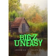 Big'z Uneasy, Paperback