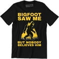 thumbnail image 1 of BigFoot Saw Me But Nobody Believes Him - Funny Sasquatch Halloween Men T-Shirt, 1 of 4