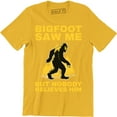 thumbnail image 1 of BigFoot Saw Me But Nobody Believes Him - Funny Sasquatch Halloween Men T-Shirt, 1 of 4