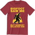 thumbnail image 1 of BigFoot Saw Me But Nobody Believes Him - Funny Sasquatch Halloween Men T-Shirt, 1 of 4