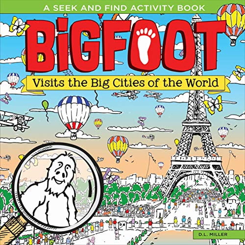Pre-Owned BigFoot Visits the Big Cities of the World: A Spectacular Seek and Find Challenge for All Ages! (Happy Fox Books) 2-Page Puzzles from New York to ... to Search and Find (Bigfoot Paperback