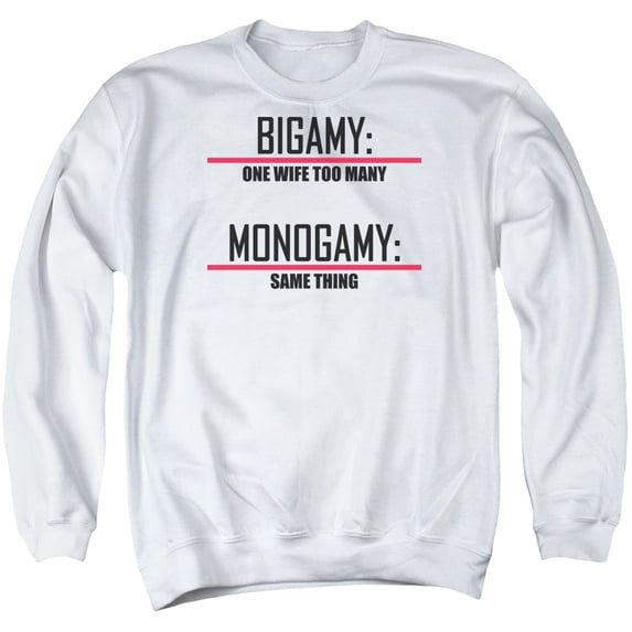 - Bigamy & Monogamy - Crewneck Sweatshirt - Medium
