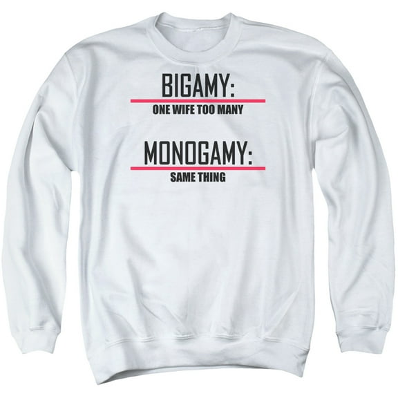 - Bigamy & Monogamy - Crewneck Sweatshirt - Small