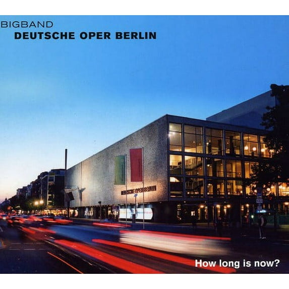 Bigband Deutsche Ope - How Long Is Now - Music & Performance - CD