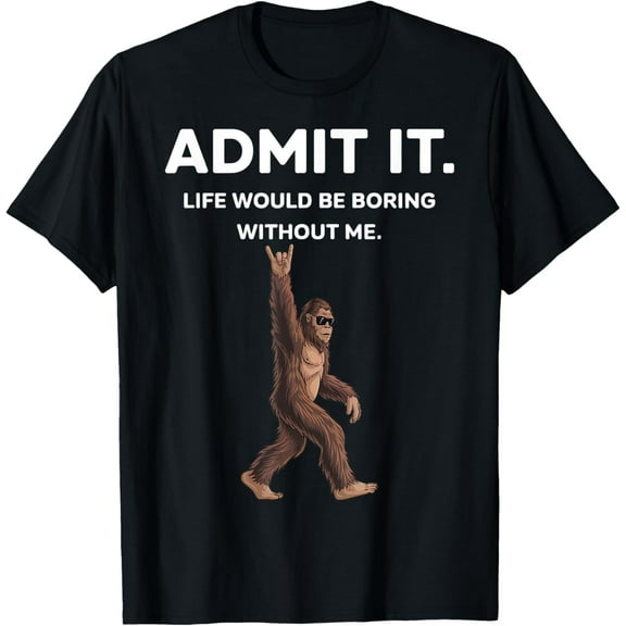 Bigfoot Admit It Funny Rock Gifts For Men Women Boy Kid T-Shirt TShirt